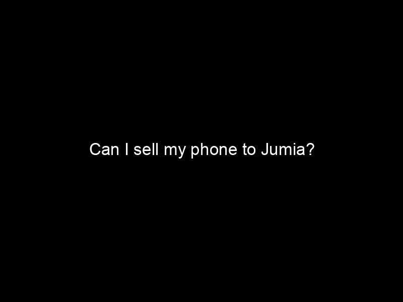 Can I Sell My Phone To Jumia?