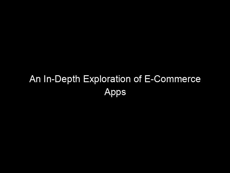 An In Depth Exploration Of E Commerce Apps Similar To Jiji In Nigeria